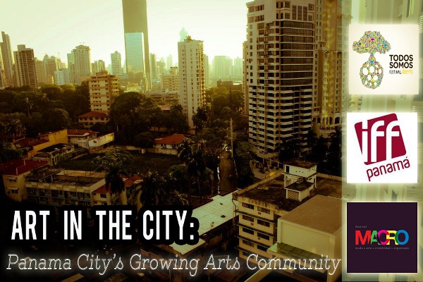 Art in the City: Panama City's Growing Arts Community